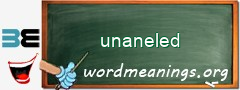 WordMeaning blackboard for unaneled